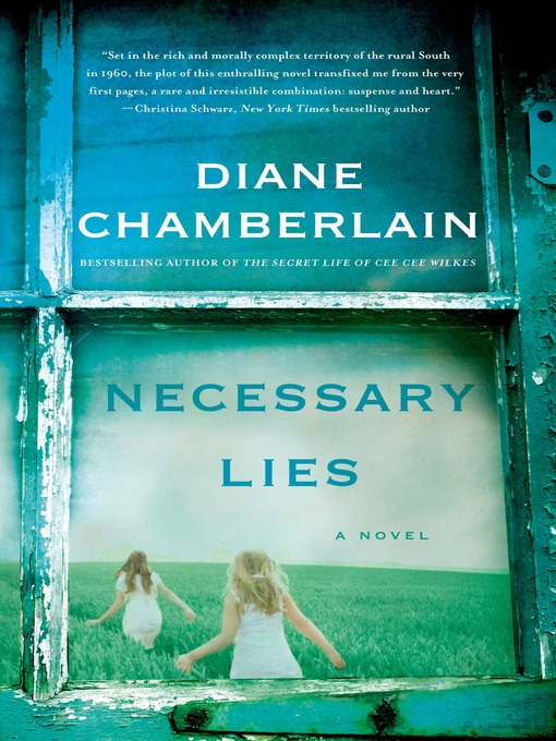 Title details for Necessary Lies by Diane Chamberlain - Wait list